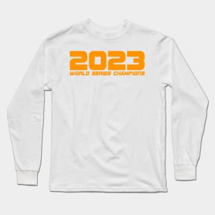 2023 World Series Champs Long Sleeve T-Shirt